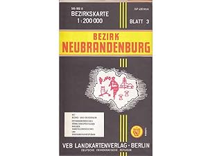 Bezirkskarte 1 : 200 000. Blatt 3 Bezirk Neubrandenburg. Mit Bezirks- und Kreisgrenzen, Ortsnamen...