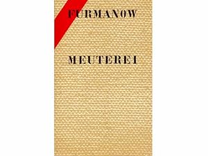 Immagine del venditore per Meuterei. Roman. bersetzung aus dem Russischen von Ruprecht Willnow. Hrsg. und mit einem Nachwort und Anmerkungen versehen von Karlheinz Kasper. Mit 8 Fotos. 1. Auflage venduto da Agrotinas VersandHandel