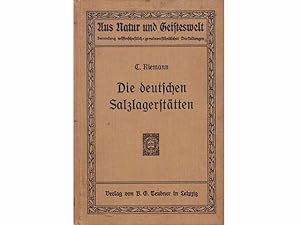 Die deutschen Salzlagerstätten, ihr Vorkommen, ihre Entstehung und die Verwertung ihrer Produkte ...