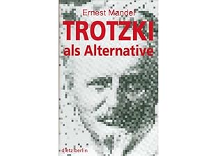 Bild des Verkufers fr Konvolut  Trotzkismus". 5 Titel. 1.) Nikolai Wassezki: Wem dient der moderne Trotzkismus? APN-Verlag Moskau 2.) Ernest Mandel: Trotzki als Alternative 3.) Boris Leibson: Anarchismus, Trotzkismus, Maoismus 4.) UTOPIE konkret, Diskussion sozialistischer Alternativen, Heft 1, September 1990 . zum Verkauf von Agrotinas VersandHandel