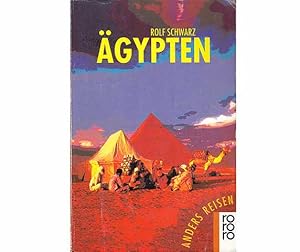 Büchersammlung "Ägypten-Reisen" 3 Titel. 1.) Rudolf Schwarz: Ein Reisebuch in den Alltag 2.) Ägyp...