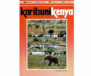 Konvolut "Kenia". 6 Titel. 1.) Alfred E. Banner; Dino Sassi: Karibunikenya, A Pictorial Guide, In...