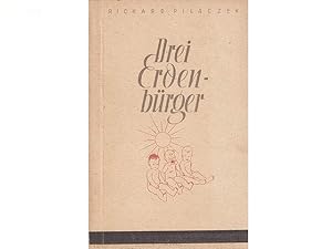 Konvolut "Heitere Geschichten und Verse". 11 Titel. 1.) Richard Pilaczek: Drei Erdenbürger, Drei ...