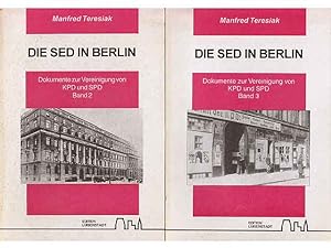 Konvolut "Vereinigung von KPD und SPD zur SED". 6 Titel. 1.) Die SED in Berlin. Dokumente zur Ver...