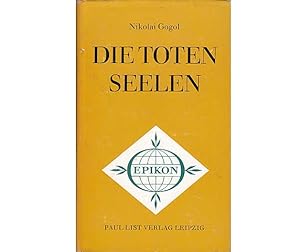 Konvolut "Nikolai Gogol". 9 Titel. 1.) Die toten Seelen. Deutsch von Alexander Eliasberg 2.) Die ...