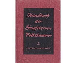 Handbuch der Sowjetzonen-Volkskammer. 2. Legislaturperiode (1954 - 1958). Informationsbüro West. ...
