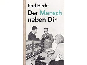 Bild des Verkufers fr Bchersammlung "Karl Hecht". 3 Titel. 1.) Gesundheit und Menschenfhrung, Gesundheitserzieherische Aspekte der sozialistischen Leitungsttigkeit 2.) Der Mensch neben Dir, Physio-psychologische Grundfragen des Leitens, 2. Auflage/167 3.) Artikel: Karl Hecht: Wissenschaftliche Stellungnahme zu unwissenschaftlichen Internetinformationen ber Zeolithwirkung bei Menschen (keine nhere Quelle, vermutlich Homepage des Autors; Vom Inhalt her kommentiert der Artikel das Buch von Karl Hecht und Elena Hecht-Savoley: Naturmineralien zum Verkauf von Agrotinas VersandHandel