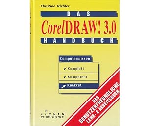 Büchersammlung "Corel Draw". 4 Titel. 1.) CorelDraw! 3.0 Das Handbuch. Das benutzerfreundliche Le...