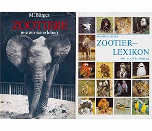 Büchersammlung "Zootiere". 3 Titel. 1.) Manfred Bürger: Zootiere - wie wir sie erleben. Über Erle...