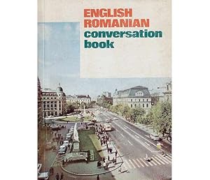 English-Romanian Conversations Book. Sprachführer Englisch-Rumänisch