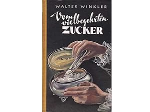 Büchersammlung "Zucker, Salz, Branntwein, Tee". 4 Titel. 1.) Walter Winkler: Vom vielbegehrten Zu...