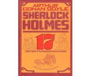 Konvolut "Arthur Conan Doyle". 6 Titel. 1.) "Sherlock Holmes. 17 Detektivgeschichten. Herausgegeb...