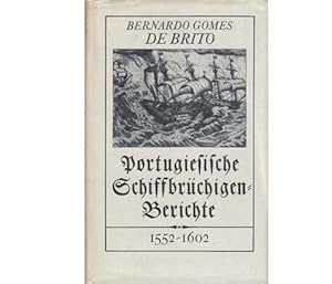 Bild des Verkufers fr Portugiesische Schiffbrchigen-Berichte. 1552-1602. Aufzeichnungen von Augenzeugen. 1. Auflage zum Verkauf von Agrotinas VersandHandel