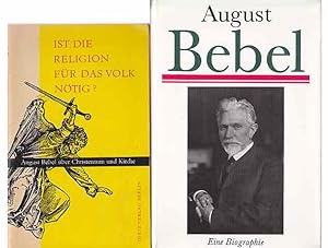 Konvolut August Bebel". 8 Titel. 1.) Autorenkollektiv unter Leitung von Ursula Herrmann und Volk...