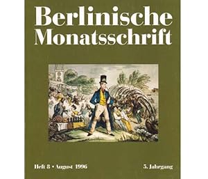 Image du vendeur pour Berlinische Monatsschrift. Heft 8. August 1996. 5. Jahrgang mis en vente par Agrotinas VersandHandel