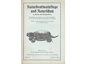 Imagen del vendedor de Naturdenkmalpflege und Naturschutz in Berlin und Brandenburg. Mitteilungen, herausgegeben von der Brandenburgischen und von der Berliner Provinzialkommission fr Naturschutz. Bltter der Arbeitsgemeinschaften fr Naturschutz in der Landschaft Kurmark. Schriftleitung: Dr. M. Hilzheimer und Dr. H. Klose, Berlin. Heft 23/Januar 1935 a la venta por Agrotinas VersandHandel