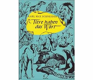 Konvolut "Prof. Dr. Karl Max Schneider". 3 Titel. 1.) Karl Max Schneider: Tiere haben das Wort, G...