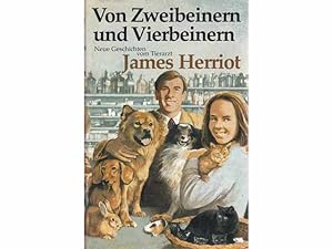 Konvolut "Der Tierfreund". 4 Titel. 1.) James Herriot: Von Zweibeinern und Vierbeinern, Neue Gesc...