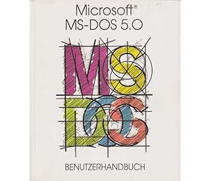Benutzerhandbuch. Microsoft. Eine Einführung in das Betriebssystem MS-DOS. Version 5.0.