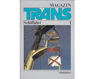 Seller image for TRANS. Magazin. Schiffahrt 1. 1. Auflage for sale by Agrotinas VersandHandel