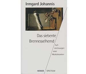 Bild des Verkufers fr Konvolut "Alkoholismus" 4 Titel. 1.) Das siebte Brennesselhemd. Aufzeichnungen einer Alkoholkranken 2.) E. Winter, Ilona Stoiber und Hasso Engel: Schicksal Abhngigkeit? Alkohol Probleme Auswege. Ausweg aus Problemen mit sich und dem Alkohol, Reihe Psychologie Populr 3.) Josef Amann: Verwirklichte Wnsche - Verwnschte Wirklichkeit, Mit 43 Fotografien von Josef Amann 4.) "Vom Genuss zur Sucht. Vor 125 Jahren wurde Elvin M. Jellinek geboren: Er begrndete die Krankheitslehre des Alkoholismus" (Neues Deutschland vom 20. August 2015) zum Verkauf von Agrotinas VersandHandel