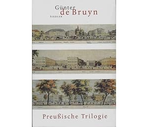 Konvolut "Preußen". 16 Titel. 1.) Günter de Bruyn: Preußische Trilogie, Unter den Linden; Preusse...