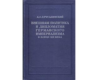 Büchersammlung "Deutsche Außenpolitik bis 1945". 3 Titel. 1.) A. S. Jerussalimiski: Wneschnjaja p...