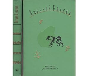 Vitali Bianki. Ausgewählte Werke in vier Bänden. Bände 2 und 3. In russischer Sprache