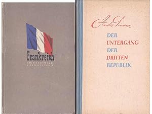 Konvolut "Frankreich 1940". 2 Titel. 1.) André Simone: Der Untergang der Dritten Republik, Mit ei...