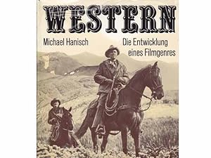 Western. Die Entwicklung eines Filmgenres. 2. Auflage