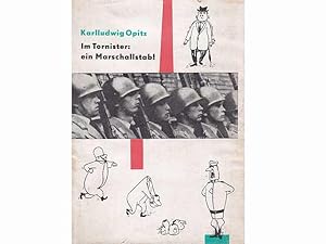 Image du vendeur pour Konvolut Armeealltag, NVA, Bundeswehr, Humor u. a.". 17 Titel. 1.) Lothar Willmann; Oswald Kopatz: Gefechtsbereit, Die Luftstreitkrfte/Luftverteidigung der Nationalen Volksarmee 2.) Karl Artelt: Marschpause 3.) "6. Kompanie", Nr. 2 4.) Wolfgang S. Lange: Mit Pauken und Raketen in Marsch gesetzt von Wolfgang S. Lange. 2. Auflage/1978 5.) Karl Wurzberger: Nebel fallen nicht von selbst 6.) Karl Wurzberger: Bevor die Bltter welken 7.) Die Pistole mit dem Perlmuttgriff, Ungarische Erzhlungen, hrsg. von Georg Harmat 8.) Fritz Pietzonka (Hrsg.): Wer lacht da? Heiter-satirische Geschichten, Anekdoten und Witzeleien 9.) Klaus Kapinos (Hrsg.): Vorwrts, Soldaten! Neue Soldatenerzhlungen 10.) Hans Brchner: Die drei Panzerbrder 11.) Walter Flege mis en vente par Agrotinas VersandHandel