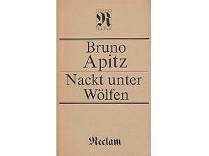 Imagen del vendedor de Nackt unter Wlfen. Roman. Nachwort: Max Walter Schulz a la venta por Agrotinas VersandHandel