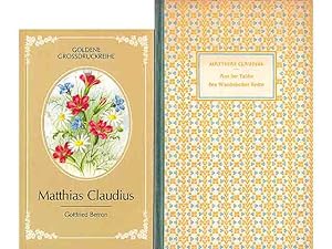 Konvolut "Matthias Claudius". 4 Titel. 1.) Gottfried Berron: Matthias Claudius, Erlesenes, Golden...