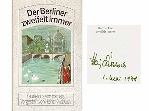 Bild des Verkufers fr Konvolut  Heinz Knobloch". 14 Titel. 1.) Der Berliner zweifelt immer, Feuilletons von damals, vorgestellt von Heinz Knobloch 2.) Das Lcheln der Zeitung, Mit beiden Augen Feuilletons 3.) Rund um das Bett, Sibylles Kopfkissenbuch 4.) Rund um das Buch 5.) Im Lustgarten, Geschichte zum Begehen 6.) Berliner Fenster, Feuilletons 7.) Herr Moses in Berlin, Auf den Spuren eines Menschenfreundes 8.) Berlins alte Mitte, Rund um den Lustgarten, Geschichte zum Begehen, Mit Illustrationen von Wolfgang Wrfel 9.) Der Blumenschwejk. Feuilletons 10.)  Das Magazin", Heft 1/1975 mit dem Artikel von Heinz Knobloch: Weie Gewnder. 11.) Mrzgedanken, in: Landsleute, DDR-Schriftsteller erzhlen 12.) Der beherzte Reviervorsteher, Ungewhnliche Zivilcourage am Hackeschen Markt 13.) Roland Lampe:  Ein Freund der Menschen. Heute ist er nahezu in Vergessenheit geraten, nur ein unscheinbarer Platz in Berlin erinnert noch an ihn. In der DDR aber gehrte Heinz Knobloch zu den beliebtesten Feuilleton-Journalisten" zum Verkauf von Agrotinas VersandHandel