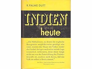 Büchersammlung "Indien". 3 Titel. 1.) R. Palme Dutt: Indien heute. Aus dem Englischen von Hilde M...
