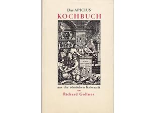 Imagen del vendedor de Das Apicius-Kochbuch aus der rmischen Kaiserzeit. Ins Deutsche bersetzt und bearbeitet von Richard Gollmer. Mit Nachbildungen alter Kunstbltter, Leisten und Schlustcke und einer bibliographischen Einfhrung von Walter Bickel. Photmechanischer Nachdruck der in Rostock erschienenen Ausgabe von 1928. Reprint. 1. Auflage a la venta por Agrotinas VersandHandel