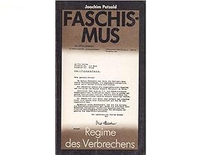 Faschismus. Regime des Verbrechens. 2. Auflage