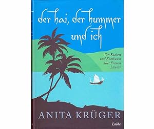 Konvolut "Themenkochbücher". 24 Titel. 1.) Anita Krüger: Ser Hai, der Hummer und ich, Von Küchen ...
