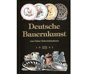 Bild des Verkäufers für Deutsche Bauernkunst. Mit 12 Farbtafeln und 202 Abbildungen im Text zum Verkauf von Agrotinas VersandHandel