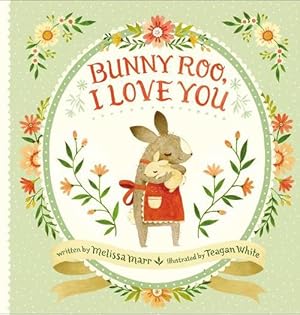 Seller image for Bunny Roo, I Love You (Hardcover) for sale by Grand Eagle Retail