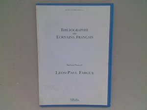 Bibliographie des écrivains français. Léon-Paul Fargue