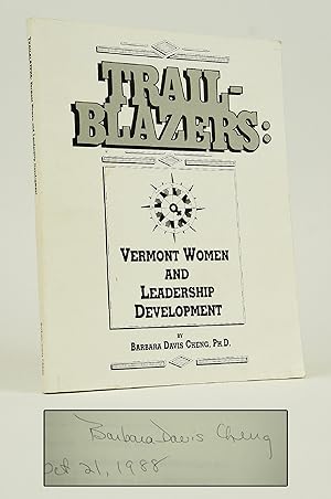 Trail-Blazers: Vermont Women and Leadership Development (Signed First Edition)