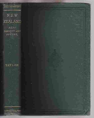 Imagen del vendedor de The Past and Present of New Zealand; with its Prospects for the Future a la venta por Renaissance Books, ANZAAB / ILAB