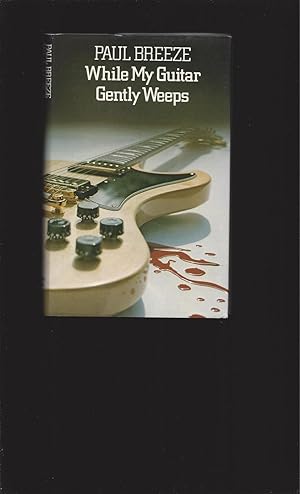 While My Guitar Gently Weeps (Signed)