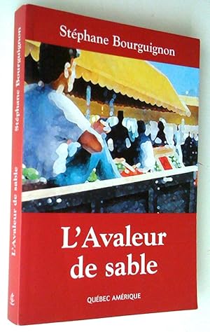 Bild des Verkufers fr L'Avaleur de sable zum Verkauf von Claudine Bouvier