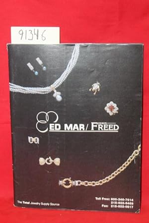 Seller image for Ed Mar' Edwin Freed The Total Jewelry Supply Source for sale by Princeton Antiques Bookshop