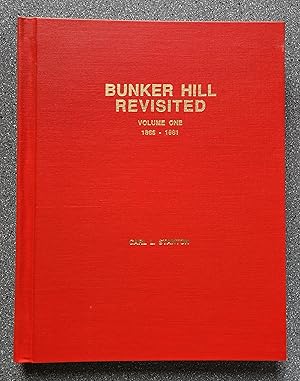 Bunker Hill Revisited, Volume One, 1866-1881