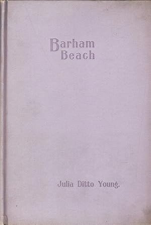 BARHAM BEACH: A POEM OF REGENERATION.