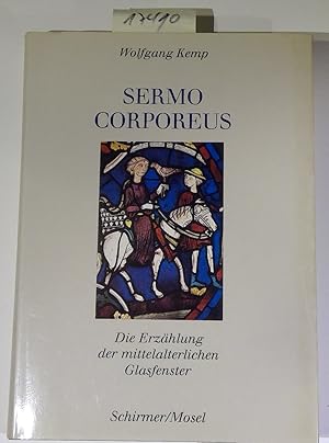 Sermo corporeus: Die Erzählung der mittelalterlichen Glasfenster