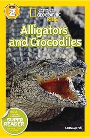 Seller image for Nat Geo Readers Alligators And Crocodiles Lvl 2 (Paperback) for sale by Grand Eagle Retail